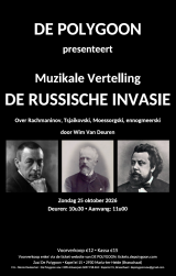 AFFICHE - Muzikale Vertelling DE RUSSISCHE INVASIE - 2026 10 25